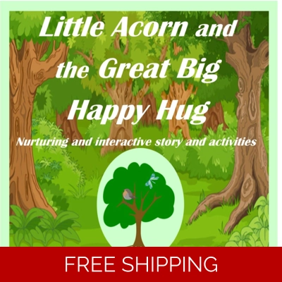 Little Acorn and the Great Big Happy Hug